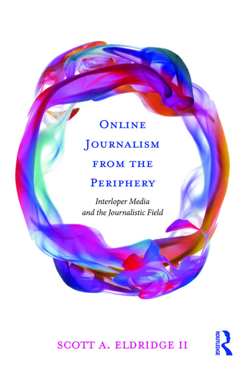 Cover image for book Online Journalism from the Periphery