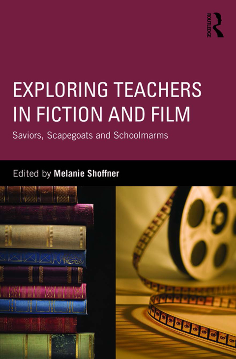 Cover image for book Exploring Teachers in Fiction and Film