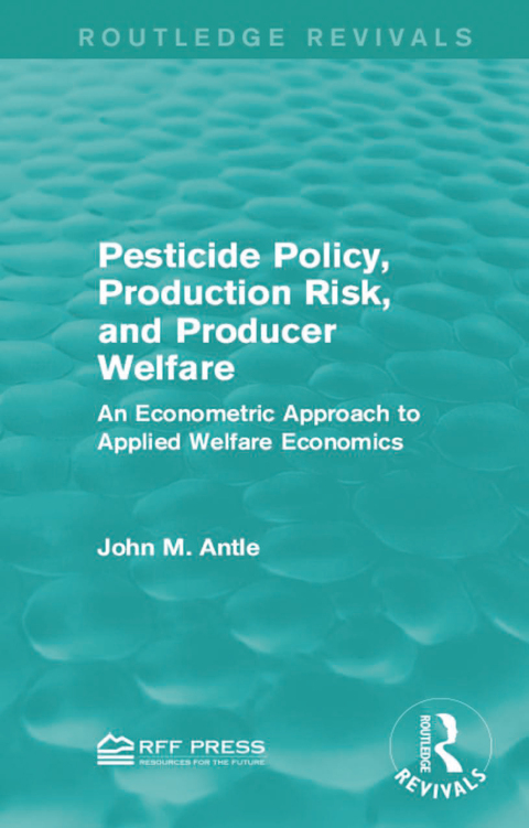 Pesticide Policy, Production Risk, and Producer Welfare 