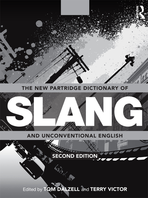 Cover image for book The New Partridge Dictionary of Slang and Unconventional English
