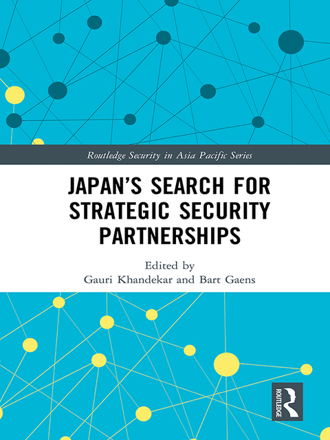Cover image for book Japan’s Search for Strategic Security Partnerships