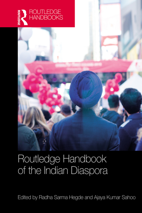 Cover image for book Routledge Handbook of the Indian Diaspora