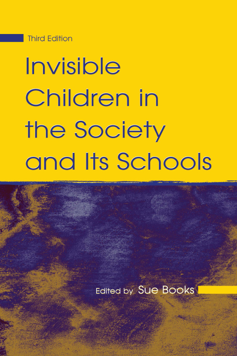 Cover image for book Invisible Children in the Society and Its Schools