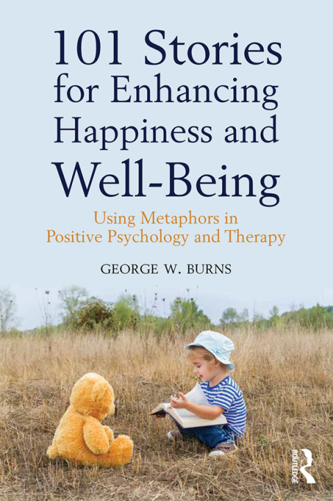 101 Stories for Enhancing Happiness and Well-Being 