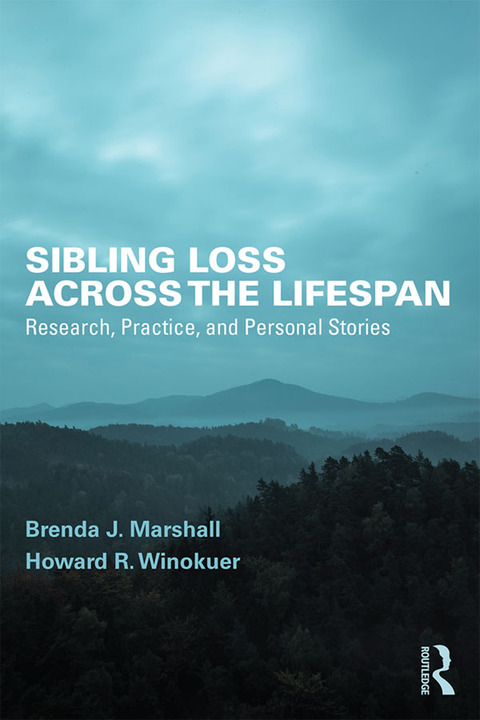Cover image for book Sibling Loss Across the Lifespan