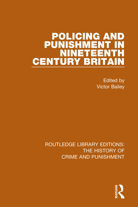 Cover image for book Policing and Punishment in Nineteenth Century Britain