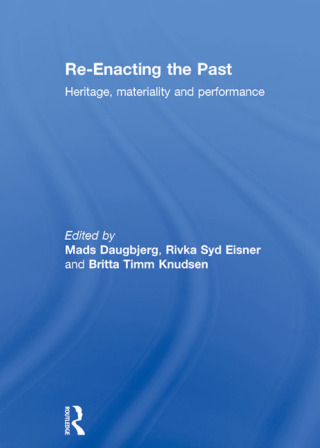 Re-Enacting the Past