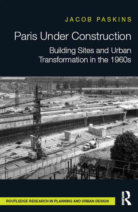 Cover image for book Paris Under Construction