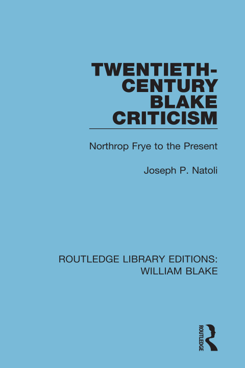 Cover image for book Twentieth-Century Blake Criticism