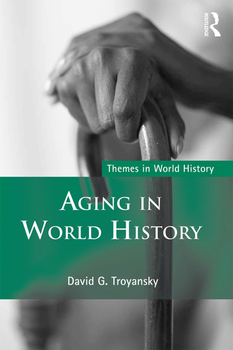 Cover image for book Aging in World History