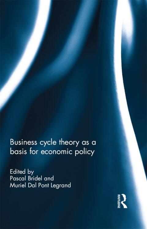 Cover image for book Business cycle theory as a basis for economic policy
