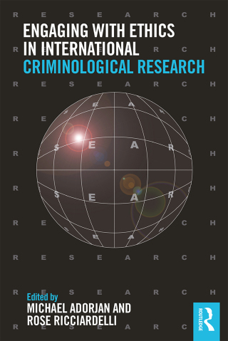 Engaging with Ethics in International Criminological Research