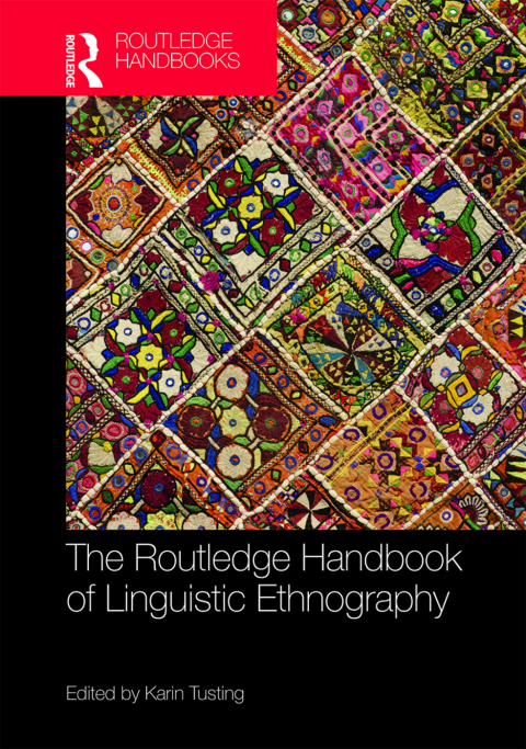 Cover image for book The Routledge Handbook of Linguistic Ethnography