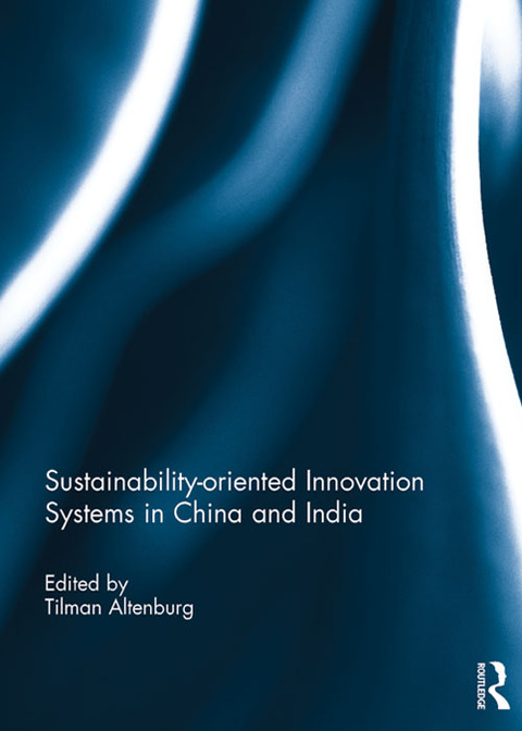 Cover image for book Sustainability-oriented Innovation Systems in China and India