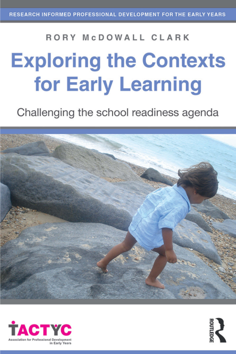 Cover image for book Exploring the Contexts for Early Learning