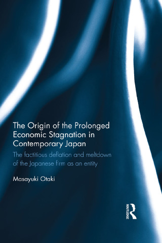 The Origin of the Prolonged Economic Stagnation in Contemporary Japan