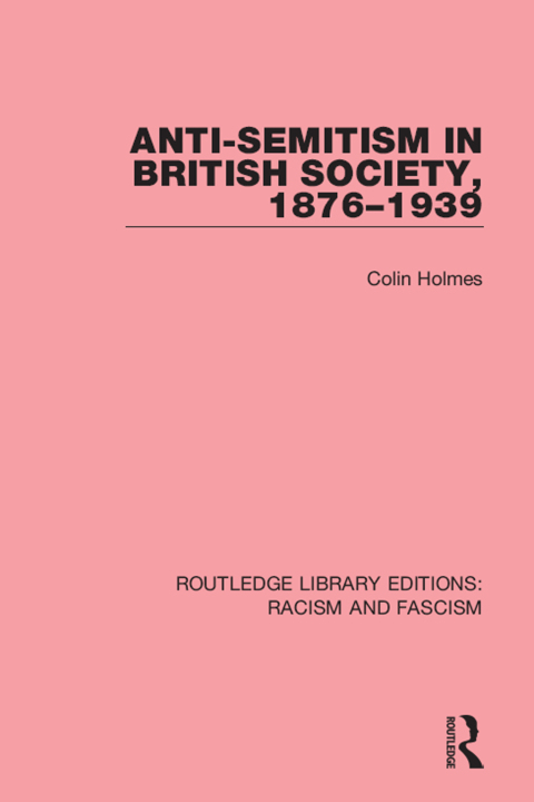 Cover image for book Anti-Semitism in British Society, 1876-1939