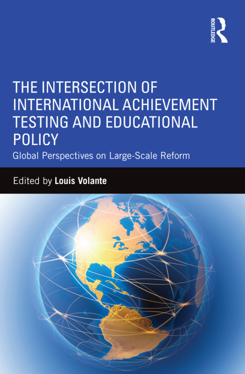 Cover image for book The Intersection of International Achievement Testing and Educational Policy