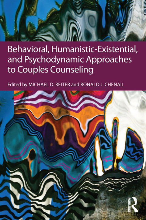 Cover image for book Behavioral, Humanistic-Existential, and Psychodynamic Approaches to Couples Counseling