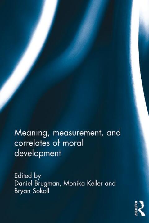 Cover image for book Meaning, measurement, and correlates of moral development