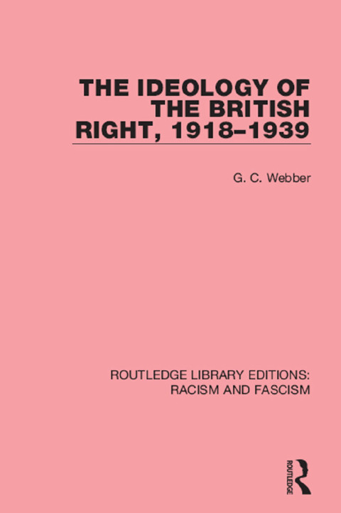 Cover image for book Ideology of the British Right, 1918-39