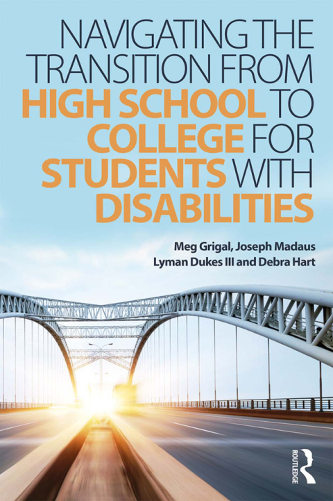 Cover image for book Navigating the Transition from High School to College for Students with Disabilities
