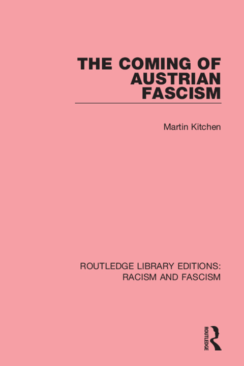 Cover image for book The Coming of Austrian Fascism