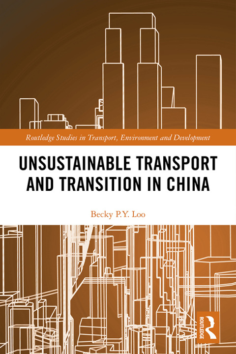 Cover image for book Unsustainable Transport and Transition in China