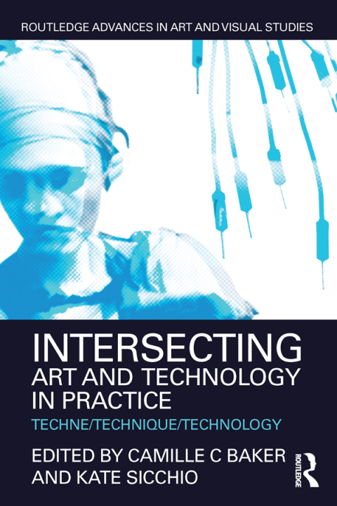 Intersecting Art and Technology in Practice 