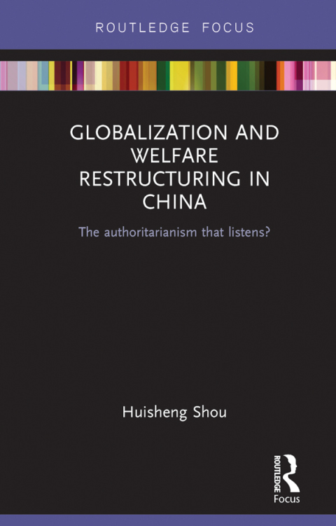Cover image for book Globalization and Welfare Restructuring in China