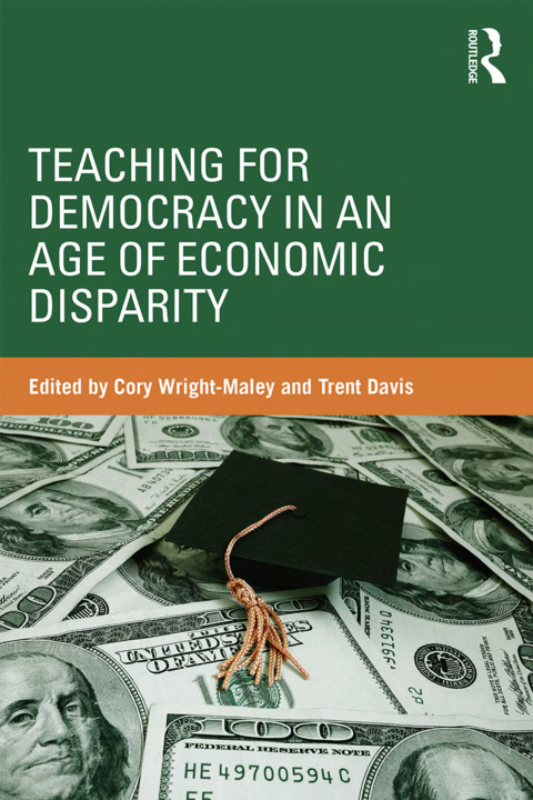 Cover image for book Teaching for Democracy in an Age of Economic Disparity