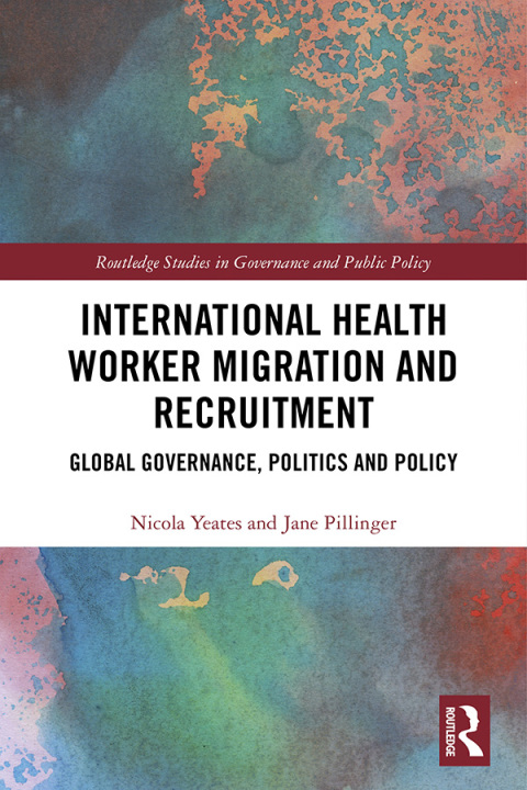 Cover image for book International Health Worker Migration and Recruitment