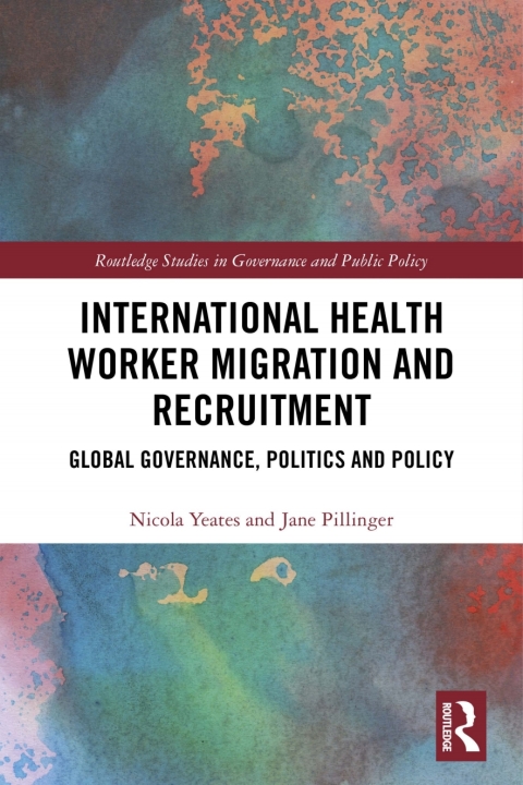 International Health Worker Migration and Recruitment 