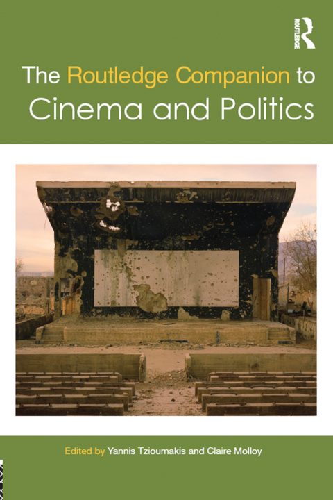 Cover image for book The Routledge Companion to Cinema and Politics