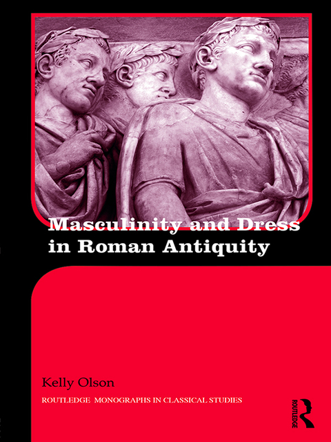 Cover image for book Masculinity and Dress in Roman Antiquity