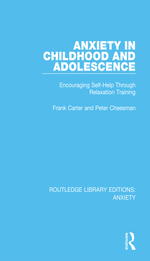 Cover image for book Anxiety in Childhood and Adolescence