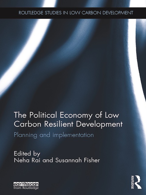 Cover image for book The Political Economy of Low Carbon Resilient Development