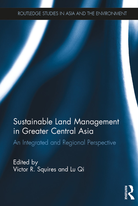 Cover image for book Sustainable Land Management in Greater Central Asia
