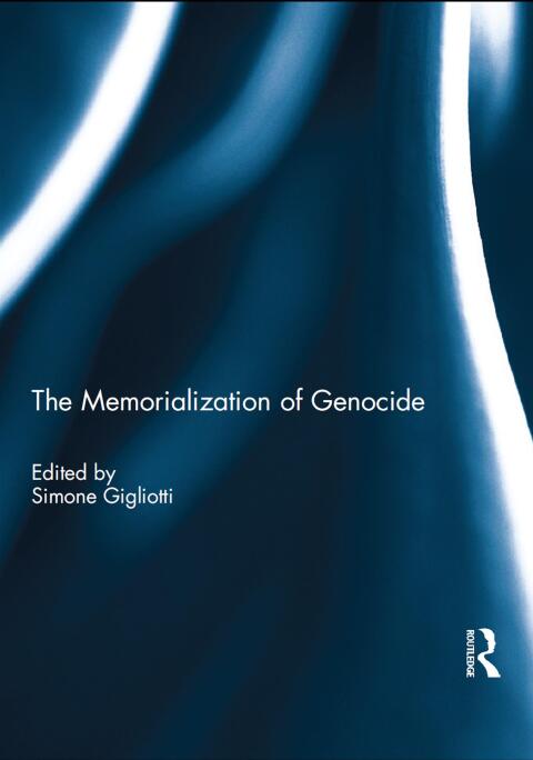 Cover image for book The Memorialization of Genocide