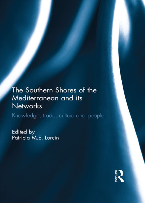 Cover image for book The Southern Shores of the Mediterranean and its Networks