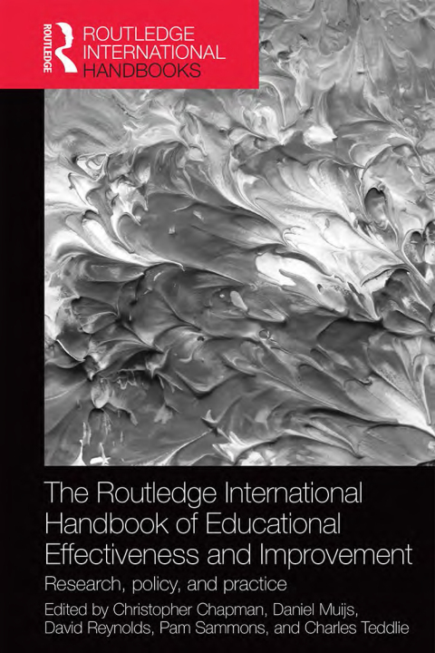 Cover image for book The Routledge International Handbook of Educational Effectiveness and Improvement