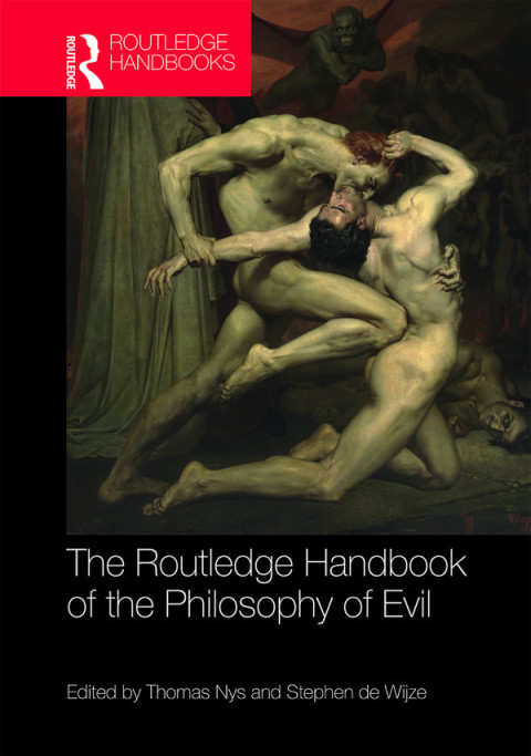 Cover image for book The Routledge Handbook of the Philosophy of Evil