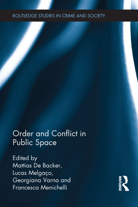 Cover image for book Order and Conflict in Public Space