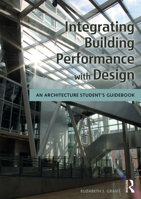 Cover image for book Integrating Building Performance with Design