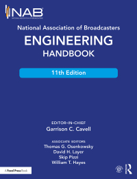 Cover image: National Association of Broadcasters Engineering Handbook 11th edition 9781138930513
