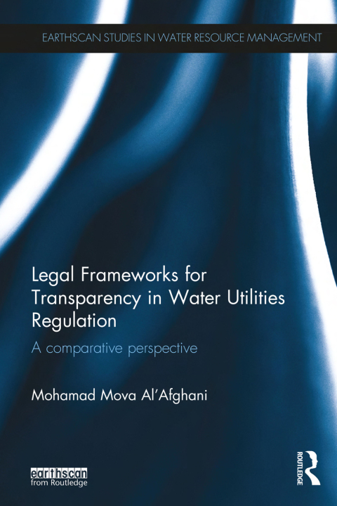 Cover image for book Legal Frameworks for Transparency in Water Utilities Regulation