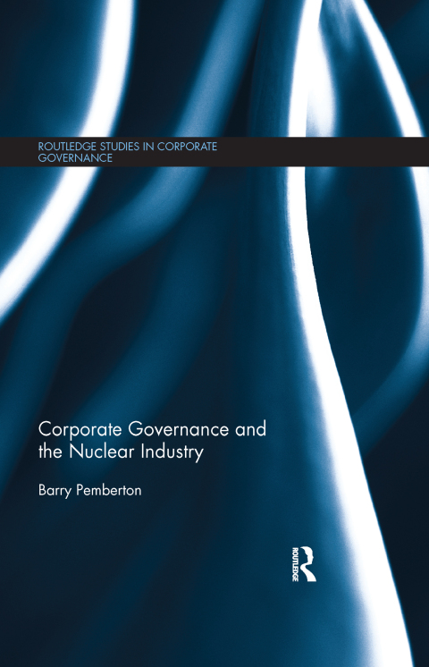 Cover image for book Corporate Governance and the Nuclear Industry