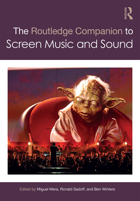 Cover image for book The Routledge Companion to Screen Music and Sound