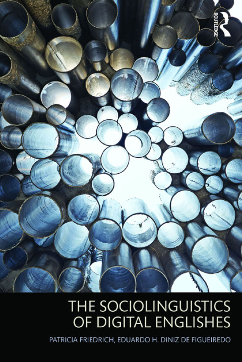 Cover image for book The Sociolinguistics of Digital Englishes