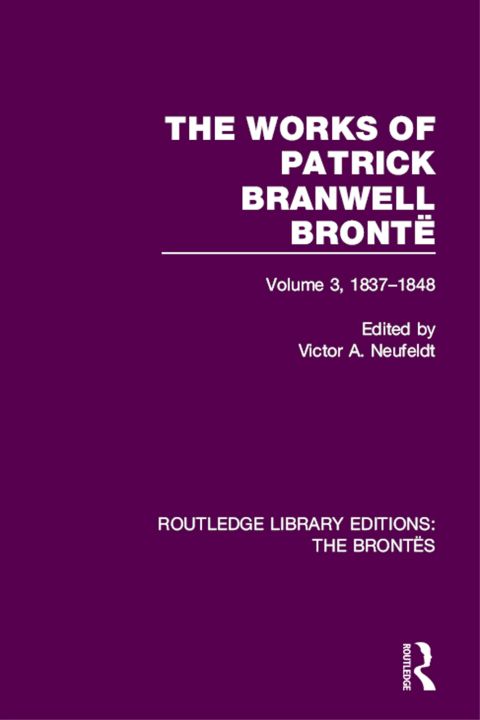 Cover image for book The Works of Patrick Branwell Brontë